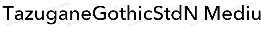 TazuganeGothicStdN Medium字体转换